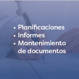 gestión documental de planificaciones, informes, mantenimiento de documentos